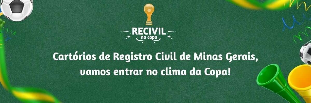 Recivil na Copa: sua serventia em clima de Mundial