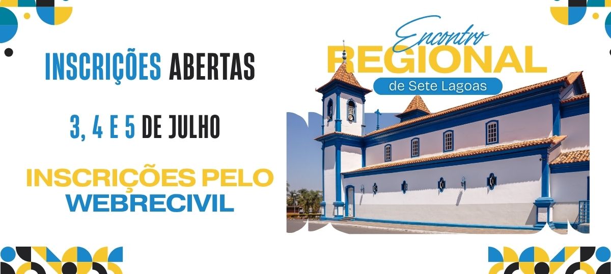 Inscrições Abertas para o Encontro Regional em Sete Lagoas