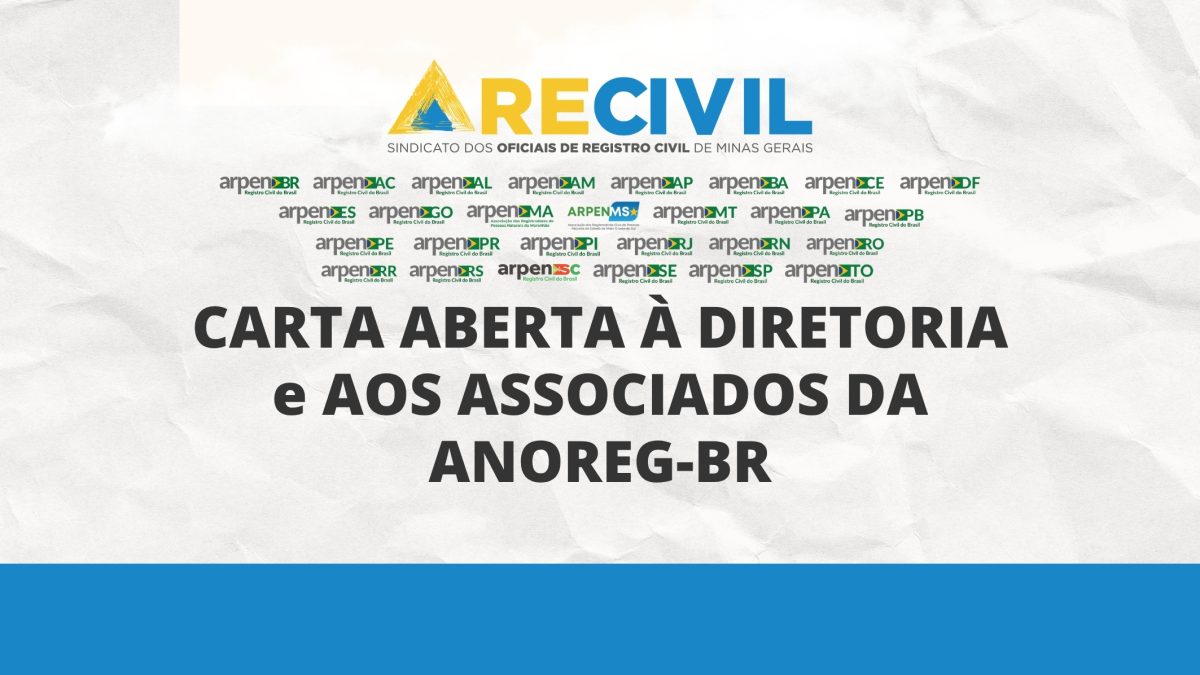 Carta Aberta à Diretoria e aos Associados da Anoreg-BR