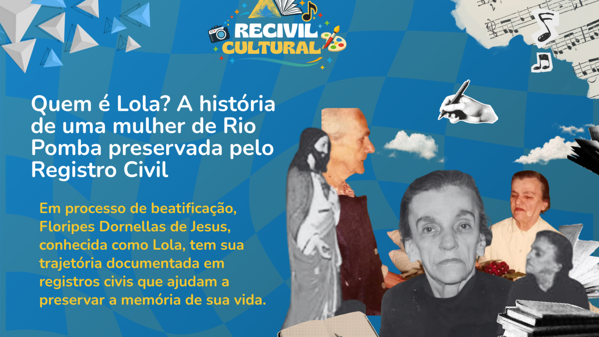 Quem é Lola? A história de uma mulher de Rio Pomba preservada pelo Registro Civil
